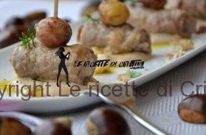 saltimbocca di tacchino con castagne